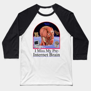 I Miss My Pre-Internet Brain - 90's Y2K School Textbook Design Baseball T-Shirt